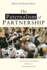 The Paternalism of Partnership af Maria Eriksson Baaz