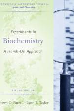 Experiments in Biochemistry af Shawn (Olympic Training Center) Farrell