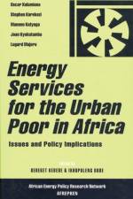 Energy Services for the Urban Poor in Africa