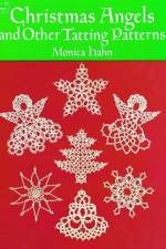 Christmas Angels and Other Tatting Patterns af Monica Hahn
