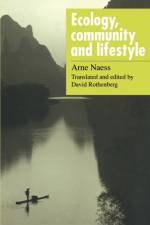 Ecology, Community and Lifestyle af Arne (Universitetet i Oslo) Naess
