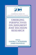 Emerging Perspectives on Judgment and Decision Research