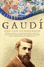 Gaudi af Gijs van Hensbergen