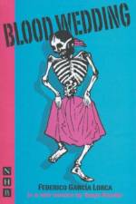 Blood Wedding af Federico Garcia Lorca
