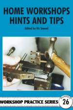 Home Workshop Hints and Tips