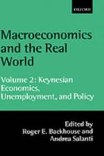 Macroeconomics and the Real World: Volume 2: Keynesian Economics, Unemployment, and Policy