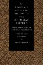 An Economic and Social History of the Ottoman Empire af Halil (Bilkent University Inalcik