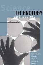 Science, Technology and Society af Martin (Griffith University Bridgstock