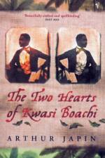 The Two Hearts Of Kwasi Boachi af Arthur Japin