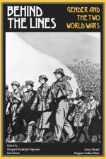 Behind the Lines af Margaret R. Higonnet