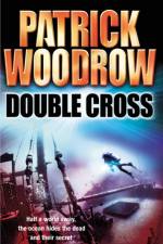 Double Cross af Patrick Woodrow