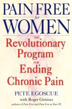 Pain Free for Women af Pete Egoscue