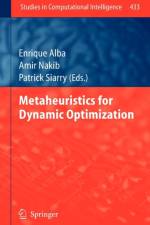 Metaheuristics for Dynamic Optimization