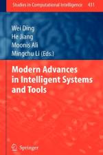 Modern Advances in Intelligent Systems and Tools