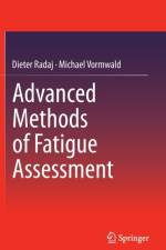 Advanced Methods of Fatigue Assessment af Michael Vormwald