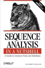Sequence Analysis in a Nutshell - A Guide to Common Tools & Databases af Scott Markel