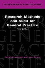Research Methods and Audit in General Practice af David (Reader Armstrong