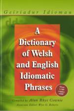 A Dictionary of Welsh and English Idiomatic Phrases af Alun Cownie