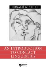 An Introduction to Contact Linguistics af Donald (Ohio State University) Winford
