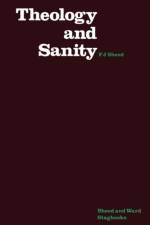 Theology & Sanity af Frank J. Sheed