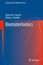 Biomateriomics af Steven W. Cranford