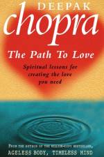 Path To Love af Dr Deepak Chopra