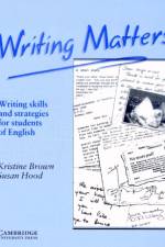 Writing Matters af Kristine Brown