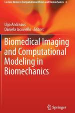 Biomedical Imaging and Computational Modeling in Biomechanics