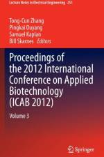 Proceedings of the 2012 International Conference on Applied Biotechnology (ICAB 2012)