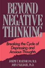 Beyond Negative Thinking af John Kildahl