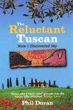 Reluctant Tuscan, The af Phil Doran