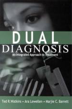 Dual Diagnosis af Ted R. Watkins