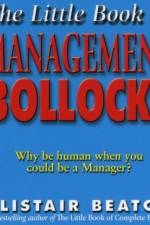 The Little Book Of Management Bollocks af Alistair Beaton