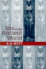 Isis in the Ancient World af R. E. Witt