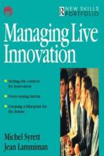 Managing Live Innovation af Jean Lammiman