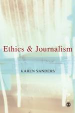 Ethics and Journalism af Karen Sanders