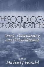 The Sociology of Organizations