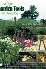 Antique Garden Tools and Accessories af Myra Yellin Outwater