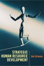 Strategic Human Resource Development af James Grieves