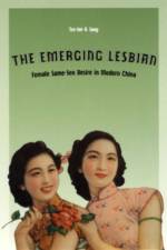 The Emerging Lesbian af Tze-Lan D. Sang