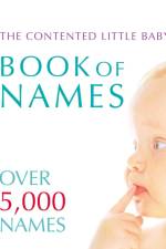 Contented Little Baby Book Of Names af Gillian Delaforce