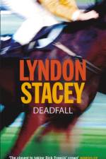 Deadfall af Lyndon Stacey