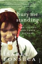 Bury Me Standing af Isabel Fonseca
