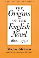 The Origins of the English Novel, 1600-1740 af Michael (Rutgers University) McKeon