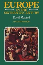 Europe in the Sixteenth Century af David Maland