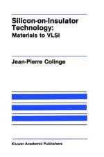 Silicon-on-Insulator Technology af J.-P. Colinge
