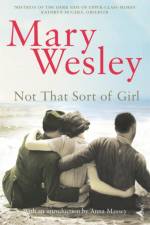 Not That Sort Of Girl af Mary Wesley