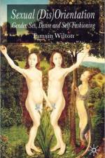 Sexual (Dis)Orientation af T. Wilton
