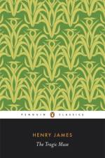 The Tragic Muse af Henry James