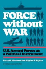 Force without War af Barry Blechman